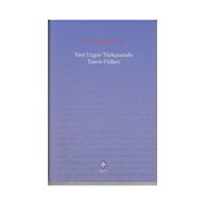Yeni Uygur Türkçesinde Tasvir Fiilleri - Mustafa Ayyıldız