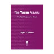 YENI YAZIM KILAVUZU TDK YAZIM KILAVUZUNA UYGUN - ALPER YILDIRIM