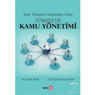 Yeni Yönetim Sistemine Göre Türkiye’de Kamu Yönetimi - Bekir Parlak
