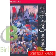 Yeniden Çıkış Yolu - Muhittin Arar A. Suna Subaşı