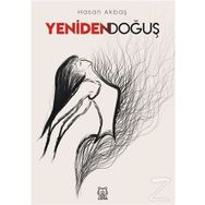 Yeniden Doğuş - Hasan Akbaş