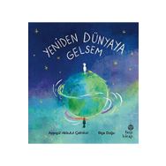 Yeniden Dünyaya Gelsem - Ayşegül Akbulut Çetinkol