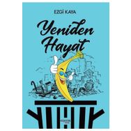 Yeniden Hayat - Ezgi Kaya
