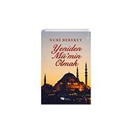 Yeniden Mü’min Olmak - Nuri Bereket - Karina Yayınevi