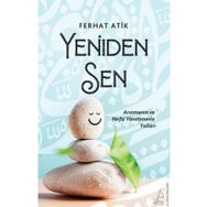 Yeniden Sen - Ferhat Atik