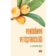 Yenidünya Yetiştiriciliği Nobel Bilimsel Eserler