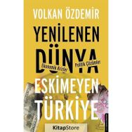 Yenilenen Dünya Eskimeyen Türkiye - Volkan Özdemir