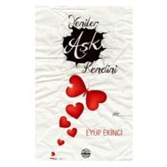 Yeniler Aşk Kendini - Eyüp Ekinci