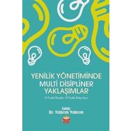 Yenilik Yönetiminde Multi Disipliner Yaklaşımlar - Kollektif