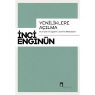 Yeniliklere Açılma Hürriyet ve Eğitim Üzerine Makaleler Dergah Yayınları
