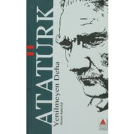 YENILMEYEN DEHA ATATÜRK - KENAN KALECIKLI