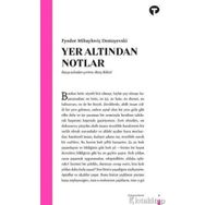 YER ALTINDAN NOTLAR - FYODOR MİHAYLOVİÇ DOSTOYEVSKI (ISBN:9786054406029)