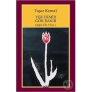 Yer Demir Gök Bakır - Yaşar Kemal