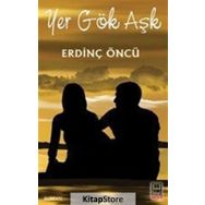 Yer Gök Aşk - Erdinç Öncü