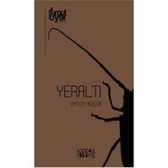 YERALTI - ERHAN KÜÇÜK
