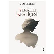 Yeraltı Kraliçesi - Cem Ceylan