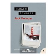 YERALTI SAKINLERI - JACK KEROUAC