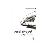 YEREL SIYASET YAZILARI - AHMET HAMDI AYDIN