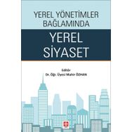 Yerel Yönetimler Bağlamında Yerel Siyaset Ekin Basım Yayın