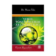 YEREL YÖNETİMLERDE AB ÇEVRECİLİĞİ VE UYUM SORUNLARI - NURAN TALU