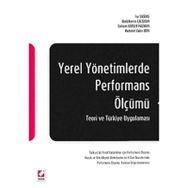 YEREL YÖNETİMLERDE PERFORMANS ÖLÇÜMÜ TEORIK VE TÜRKİYE UYGULAMASI - KOLEKTIF