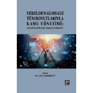 Yerelden Globale Tüm Boyutlarıyla Kamu Yönetimi - Şahin Karabulut
