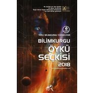 Yerli Bilimkurgu Yükseliyor - Öykü Seçkisi 2018 - Kolektif