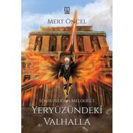 Yeryüzündeki Valhalla - Mert Öncel