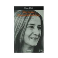 Yeryüzüne Dayanabilmek İçin - Tezer Özlü