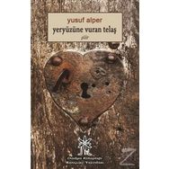 Yeryüzüne Vuran Telaş - Yusuf Alper