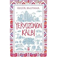 Yeryüzünün Kalbi - Özgür Balpınar