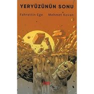 Yeryüzünün Sonu Fahrettin Ege ve Mehmet Kovan