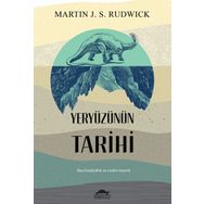 Yeryüzünün Tarihi - Martin J. S. Rudwick