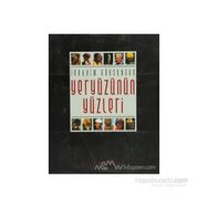 YERYÜZÜNÜN YÜZLERİ - İBRAHİM GÖKSUNGUR