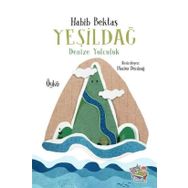 Yeşil Dağ Denize Yolculuk-Yağmur Çocuk