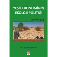 Yeşil Ekonominin Ekoloji Politiği - Semra Purkis