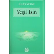 YEŞİL IŞIN - JULES VERNE