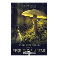 Yeşil Rüya Alemi: Saklı Cennetler Bölüm 1 - Furkan Güler