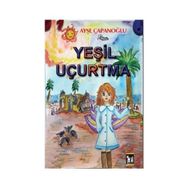 Yeşil Uçurtma - Ayşe Çapanoğlu