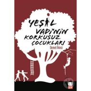 Yeşil Vadi'nin Korkusuz Çocukları - Demet İkinci