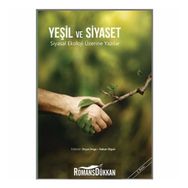 YEŞİL VE SIYASET SIYASAL EKOLOJI ÜZERİNE YAZILAR - HAKAN OLGUN;ORÇUN İMGA