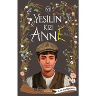 Yeşilin Kızı Anne - 6 Ciltli - L. M. Montgomery