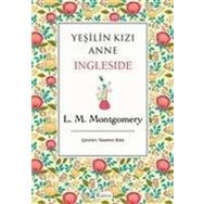 Yeşilin Kızı Anne 6 - Ingleside - Ciltli - Ren