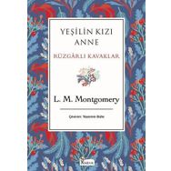 Yeşilin Kızı Anne - Rüzgarlı Kavaklar Bez Ciltli - L. M. Montgomery - Koridor Yayınları