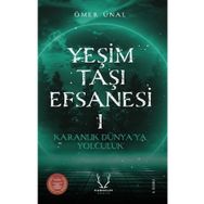 Yeşim Taşı Efsanesi Karanlık Dünyaya Yolculuk Karakum Yayınevi