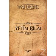 Yetim Bilal - Yusuf Bükülmez