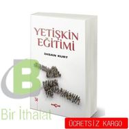 Yetişkin Eğitimi - İhsan Kurt