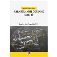 Yetişkin Eğitiminde Harmanlanmış Öğrenme Modeli Ekin Yayınevi