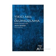 Yıkıcı Akıl ve Olumsuzlama - Werner Bonefeld