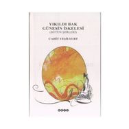 YIKILDI BAK GÜNEŞİN İSKELESİ - CAHIT YEŞİLYURT